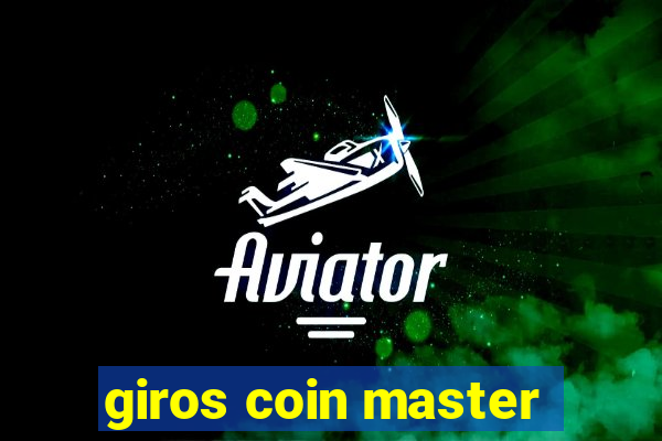 giros coin master